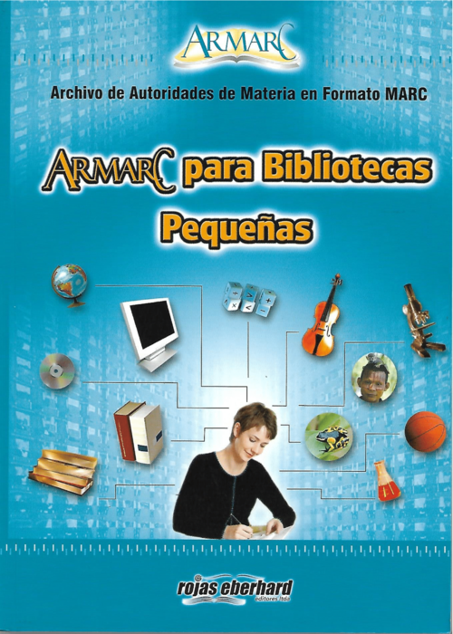 Lista ARMARC de encabezamientos para Bibliotecas Pequeñas