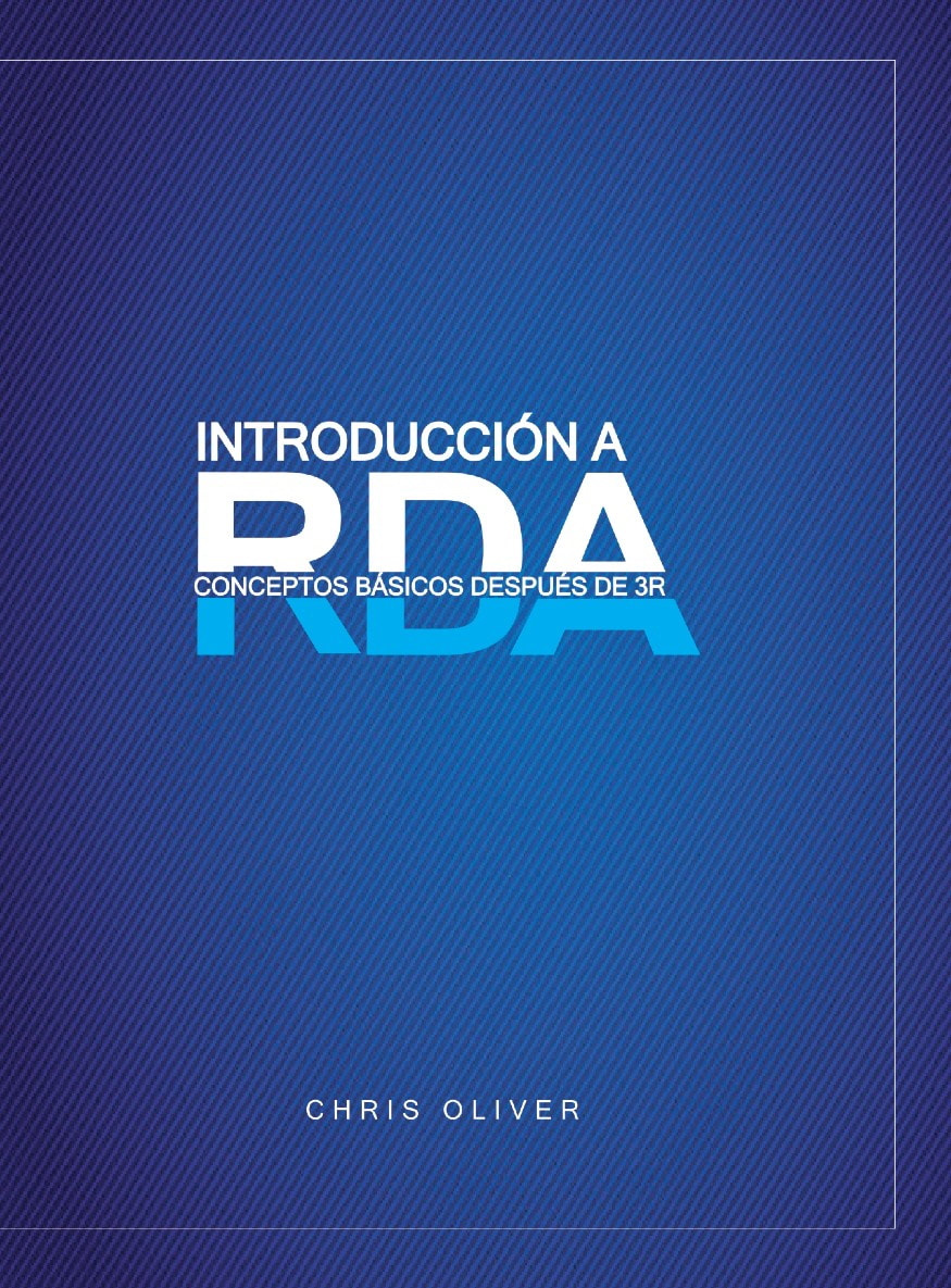 Introducción a RDA: Conceptos básicos después de 3R