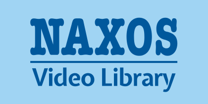 NAXOS VIDEO LIBRARY