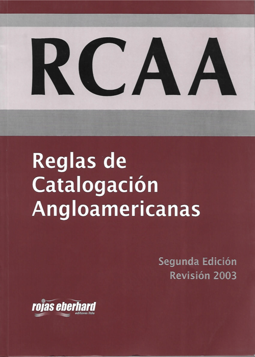RCAA2: Reglas de Catalogación Angloamericanas